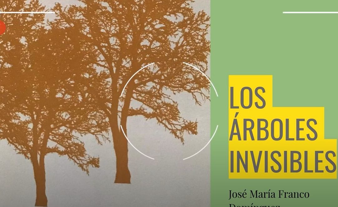Los arboles invisibles